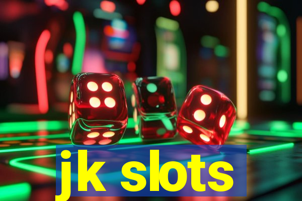 jk slots